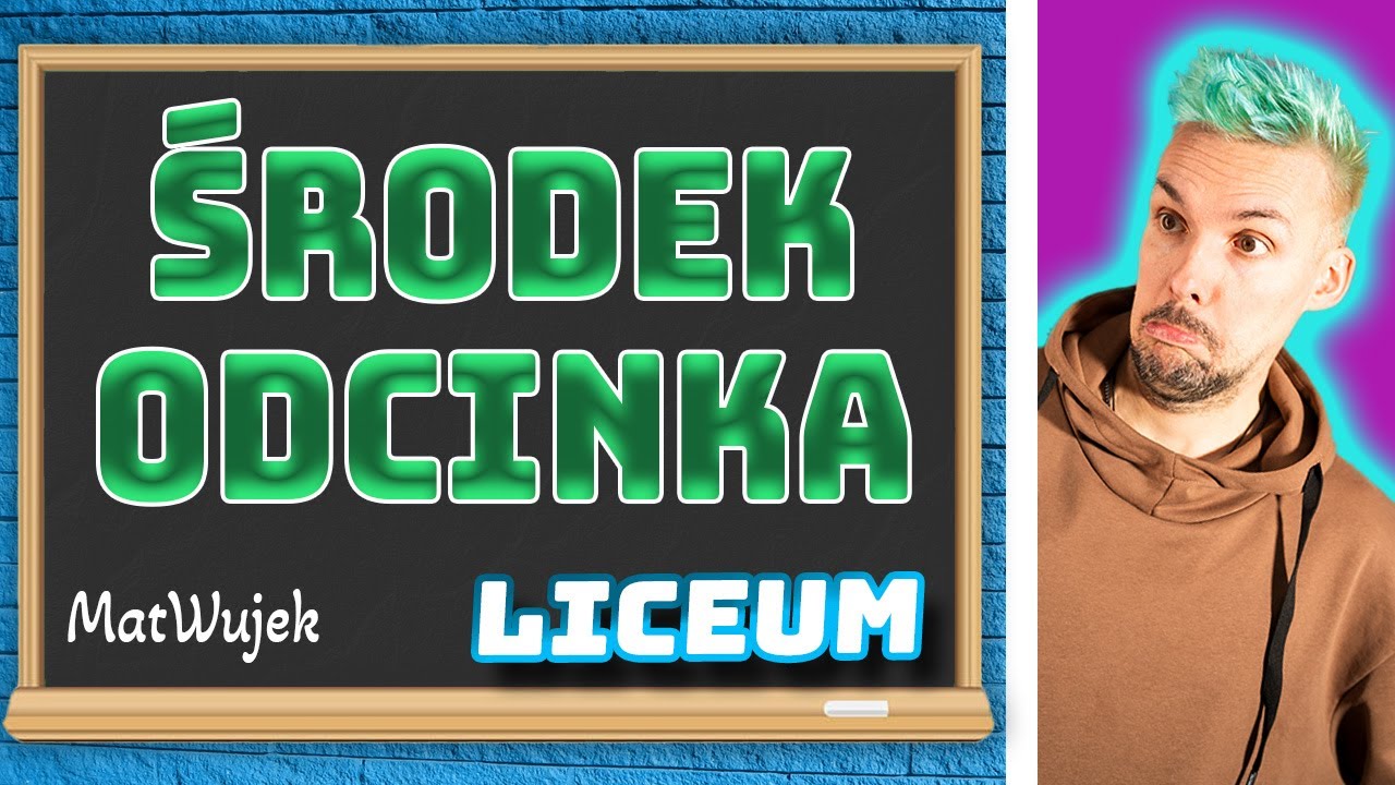 ŚRODEK ODCINKA