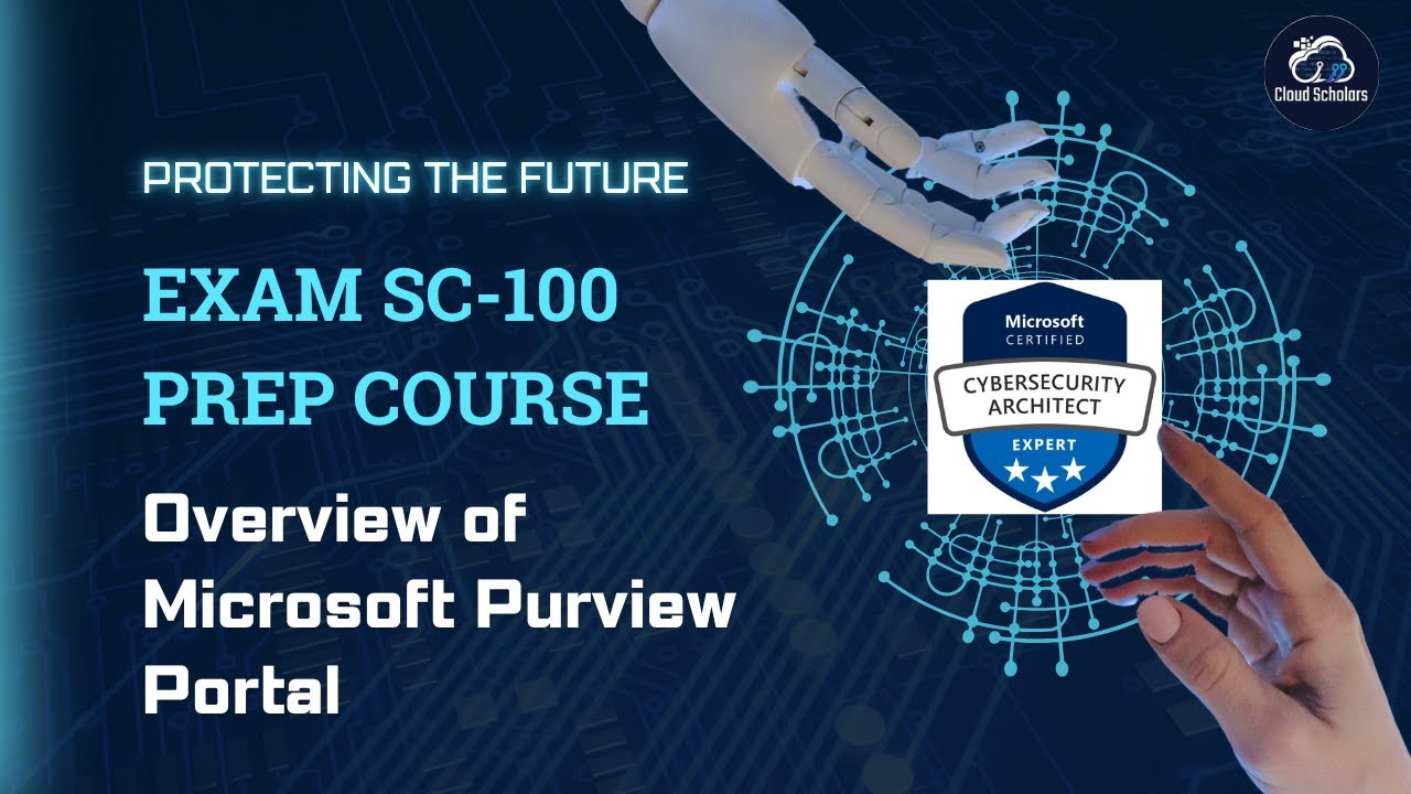 SC-100 Exam Preparation - Overview of Microsoft Purview Portal