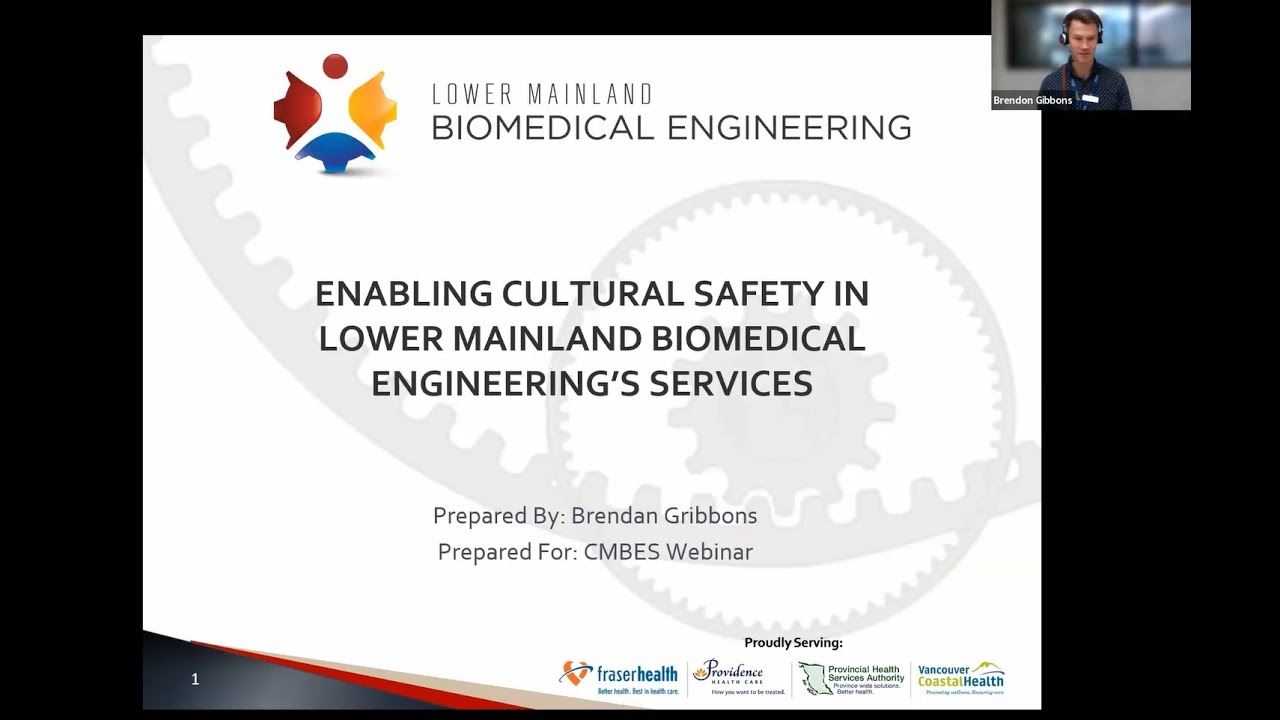 CMBES Webinar: Enabling the Conditions for Culturally Safe Biomedical Services by Brendan Gribbons