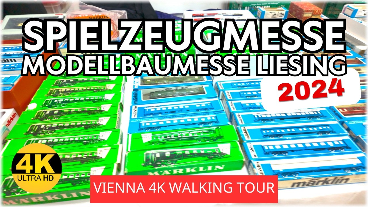Vienna Modelleisenbahn & Spielzeug Messe Liesing 2024 - 4K Tour