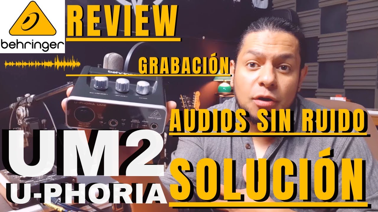 Behringer U-PHORIA UM2 | REVIEW | Pruebas de GRABACIÓN | AUDIOS SIN RUIDO | ¿La Recomiendo o NO? 🤔