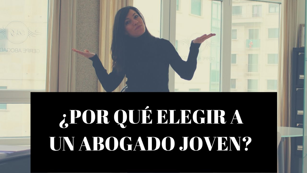 &iquest;POR QU&Eacute; ELEGIR A UN ABOGADO JOVEN?