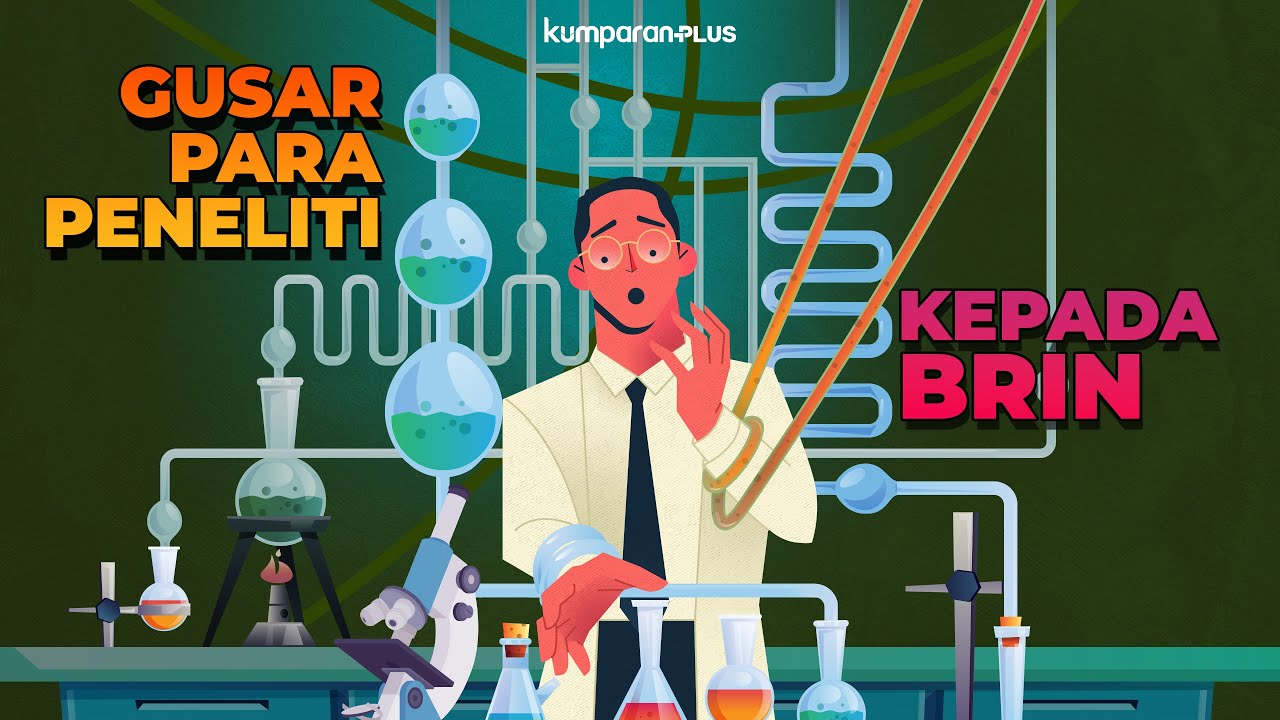 Gusar Para Peneliti kepada BRIN | LIPSUS