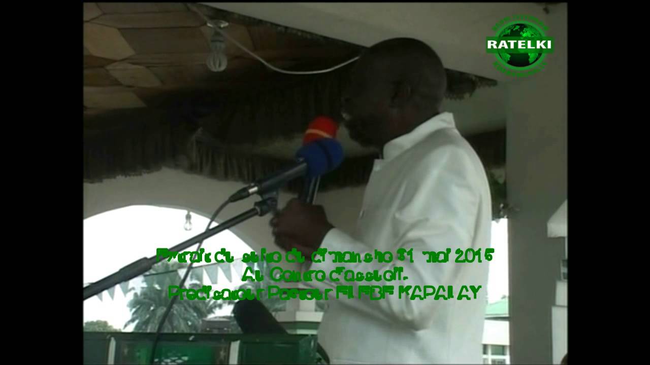 PREDICATION PASTEUR ELEBE DU DIMANCHE 31 MAI 2015