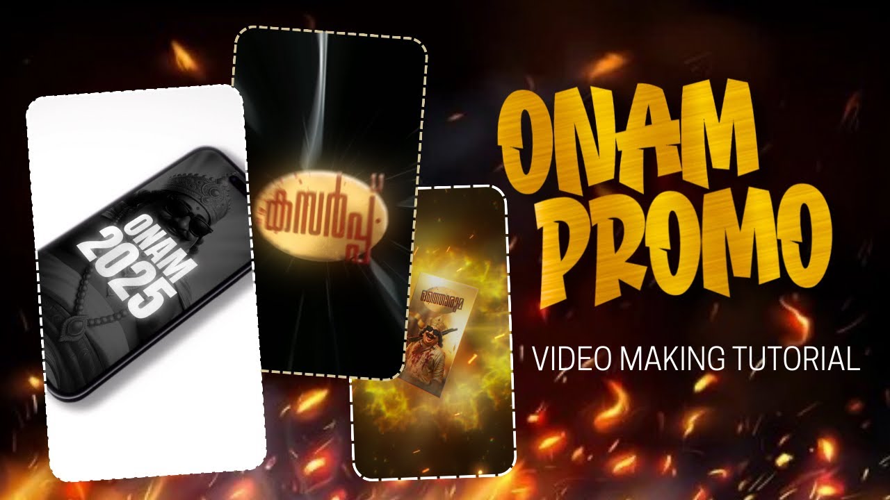 MOVIE STYLE 2025 🔥 ONAM CELEBRATION PROMO VIDEO EDITING | ONAM PROMO VIDEO TUTORIAL | ONAM