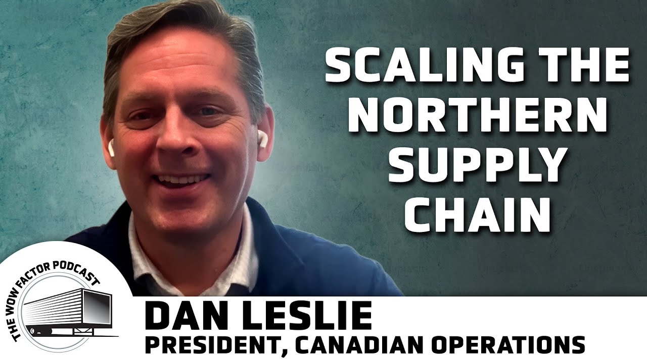Dan Leslie - Scaling The Northern Supply Chain | The WOW Factor Podcast Ep.2