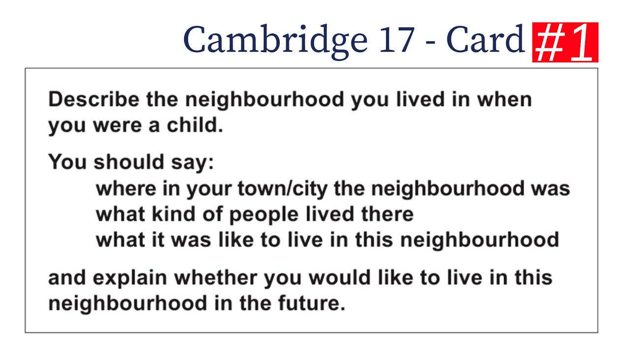 IELTS Speaking Part 2: Describe a Childhood Neighborhood