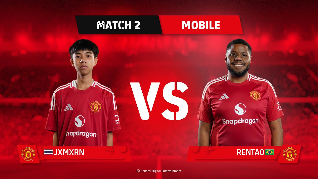 Мобильная версия GS: Jxmxrn - Rentao | Чемпионат eFootball™ 2025, финал «Манчестер Юнайтед»
