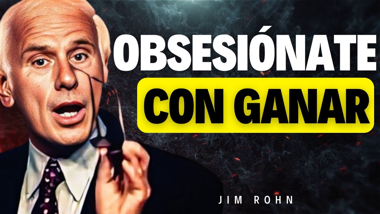 OBSESIÓNATE CADA DÍA CON GANAR | JIM ROHN Discurso Motivacional | IMPERIO DE RIQUEZA | IDR