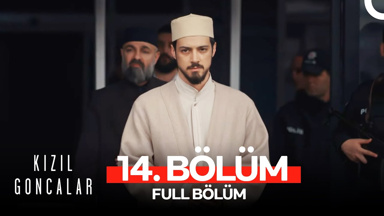Kızıl Goncalar 14. Bölüm (FULL HD)