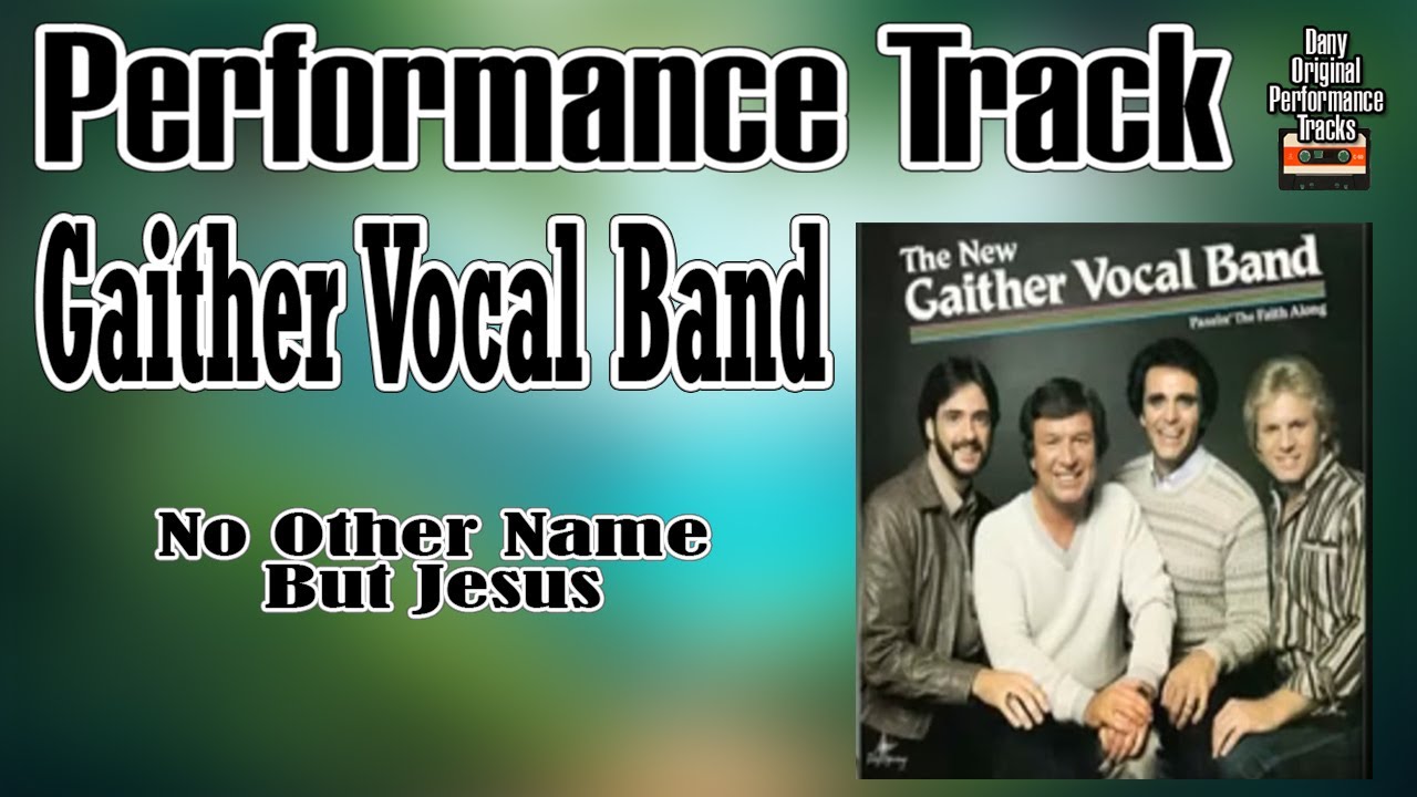 No Other Name But Jesus - (Performance Tracks Original)