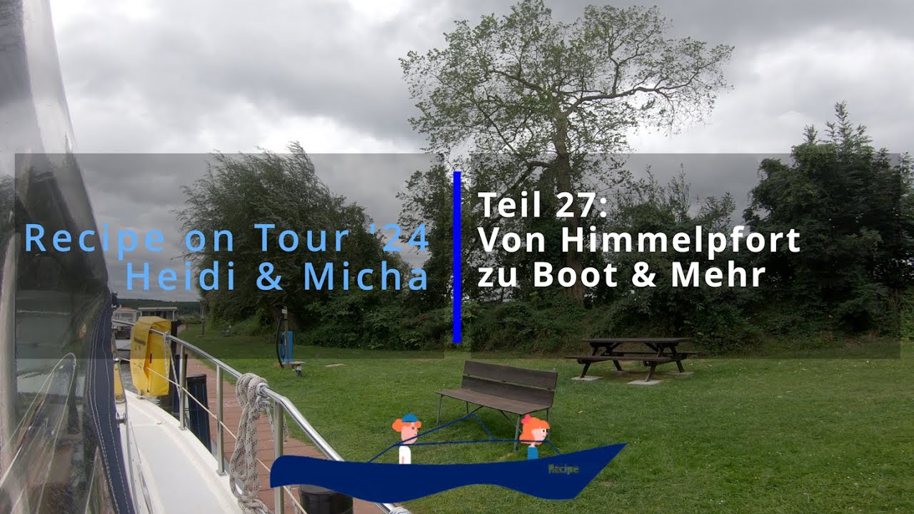 Von Himmelpfort durch die Mecklenburger Kleinseen zu Boot und Mehr: Recipe on Tour '24 Teil 27