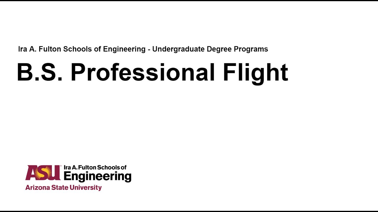 Fulton Schools Degree Webinar: Professional Flight