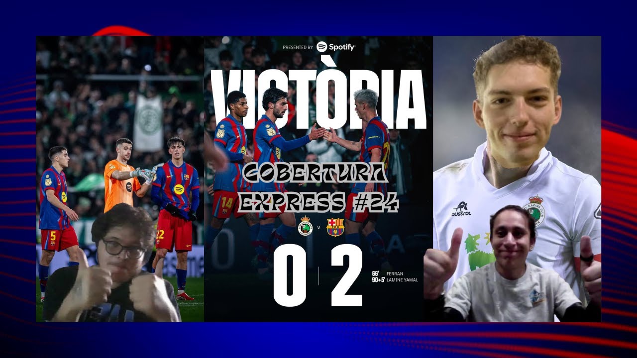 Cobertura Especial #24 - Racing Santander vs Barça