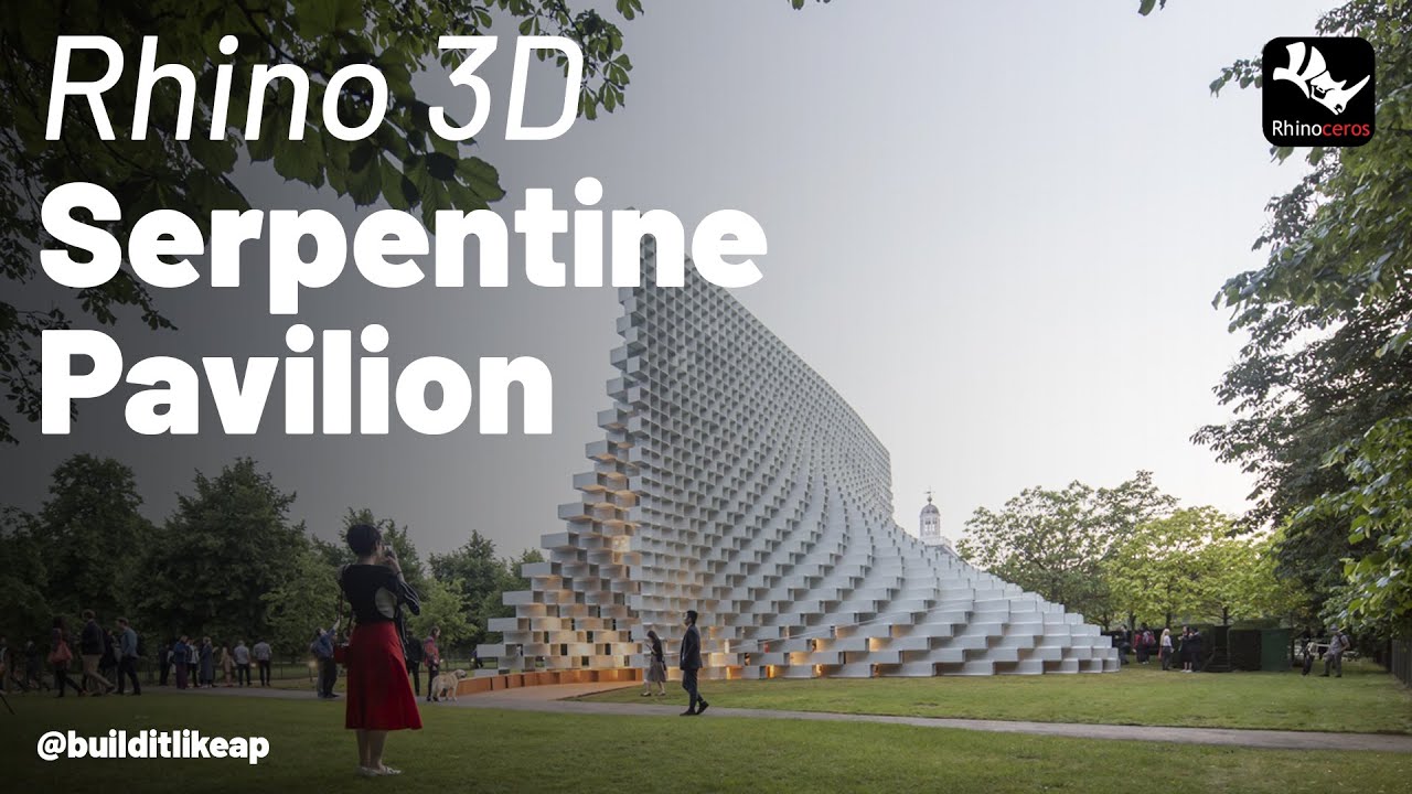 Modeling Serpentine Pavilion Rhino 3D: Architectural Modeling Tutorial