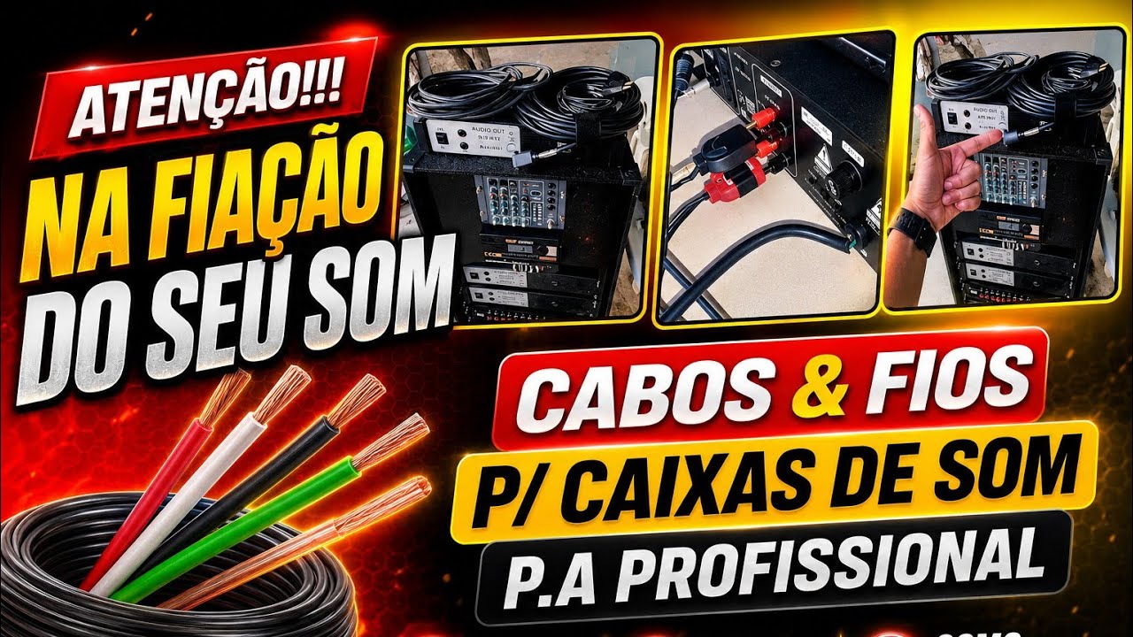 ATENÇÃO NA FIAÇÃO DO SEU SOM PROFISSIONAL CABOS FIO PP DE QUALIDADE TECHNOISE COBRECOM ALIMENTAÇÃO