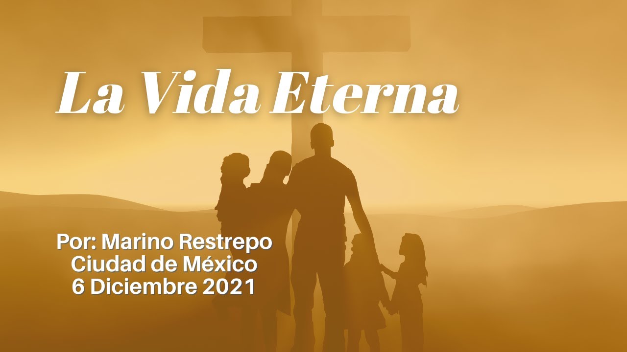 CHARLA: LA VIDA ETERNA por Marino Restrepo - Transmisión EN VIVO desde Ciudad de México