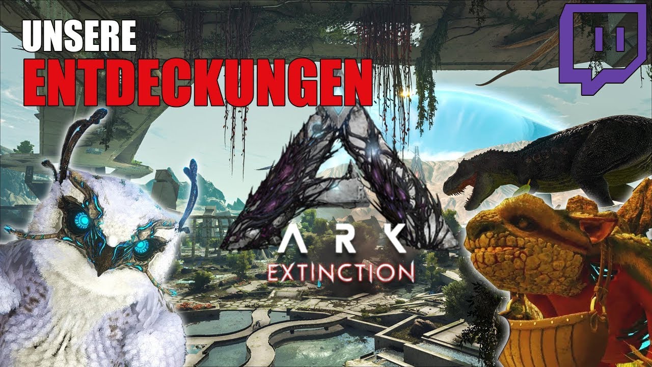 Ark Extinction - Unsere Entdeckungen! | Streamhighlights #13