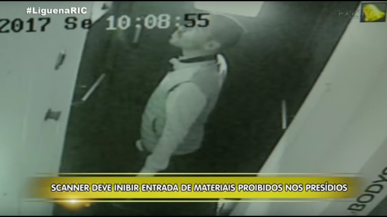 Scanner deve inibir entrada de materiais proibidos nos presídios