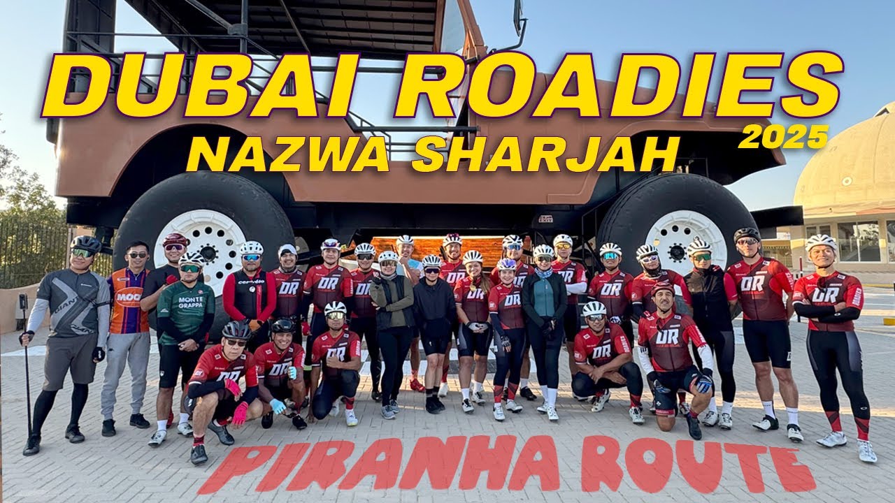 Dubai Roadies (Nazwa  Sharjah 2025) | Piranha Route