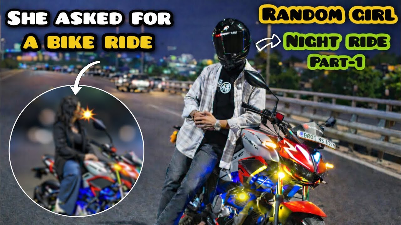 She Asked For A Bike Ride 😍 | Random Girl Night Ride Vlog 😲 | Xtreme 125R Part-1