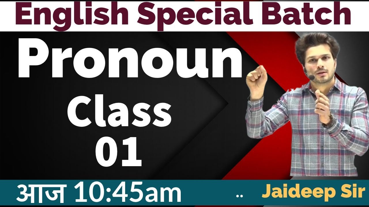 Pronoun Class 01 || English Special Batch for all competitive exams by Jaideep Sir