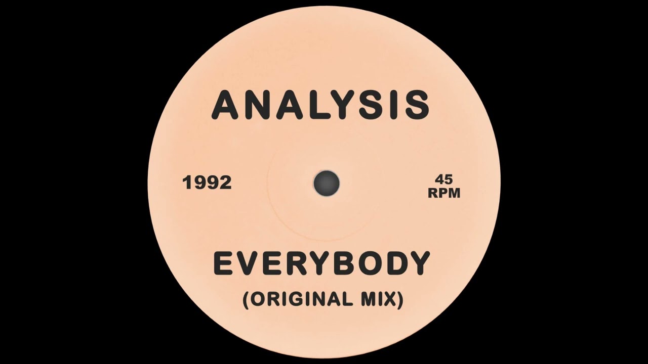 Analysis - Everybody (Original Mix) 1992 Piano House Tune.