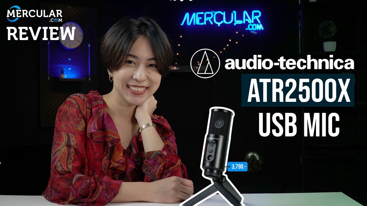 รีวิว Audio-Technica ATR2500X-USB - ไมค์ Condenser สุดคุ้ม เสียงแจ่ม ราคา 3,790 บาท