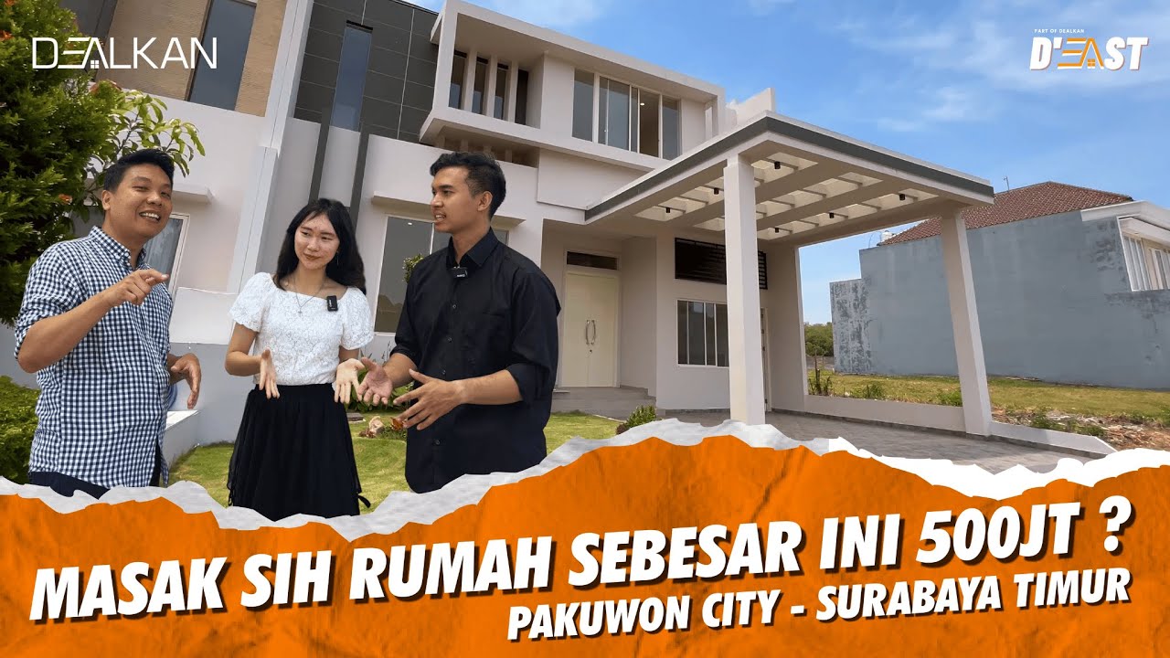 Part 9 - Masak sih rumah sebesar ini cuma 500 jt ? Pakuwon City   Surabaya Timur