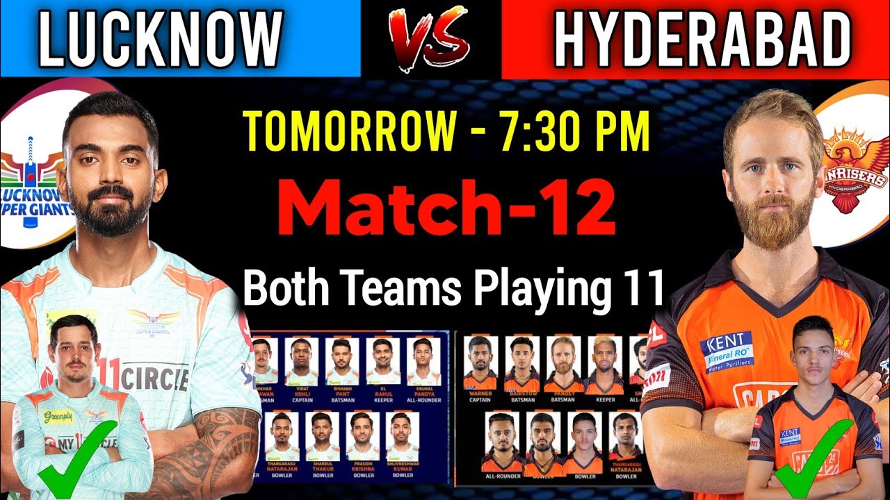 IPL 2022 Match- 12 | Lucknow Vs Hyderabad Match Playing 11 | LSG Vs SRH Playing 11 2022 | SRH Vs RR