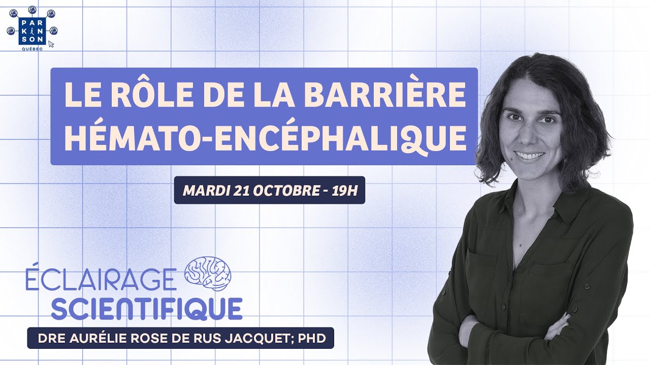 Rôle de la barrière hémato-encéphalique dans la maladie de Parkinson