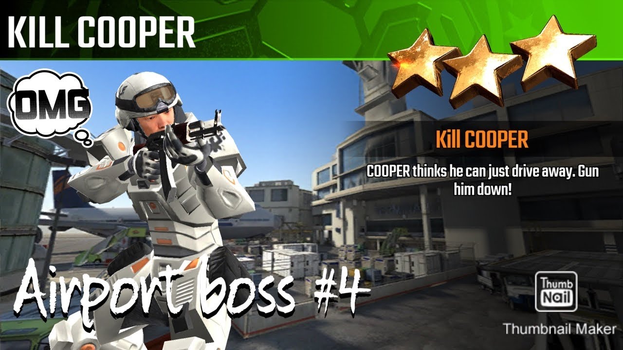 Kill Cooper, Sniper Strike special ops boss # 4- Airport (boss/ zone 10)