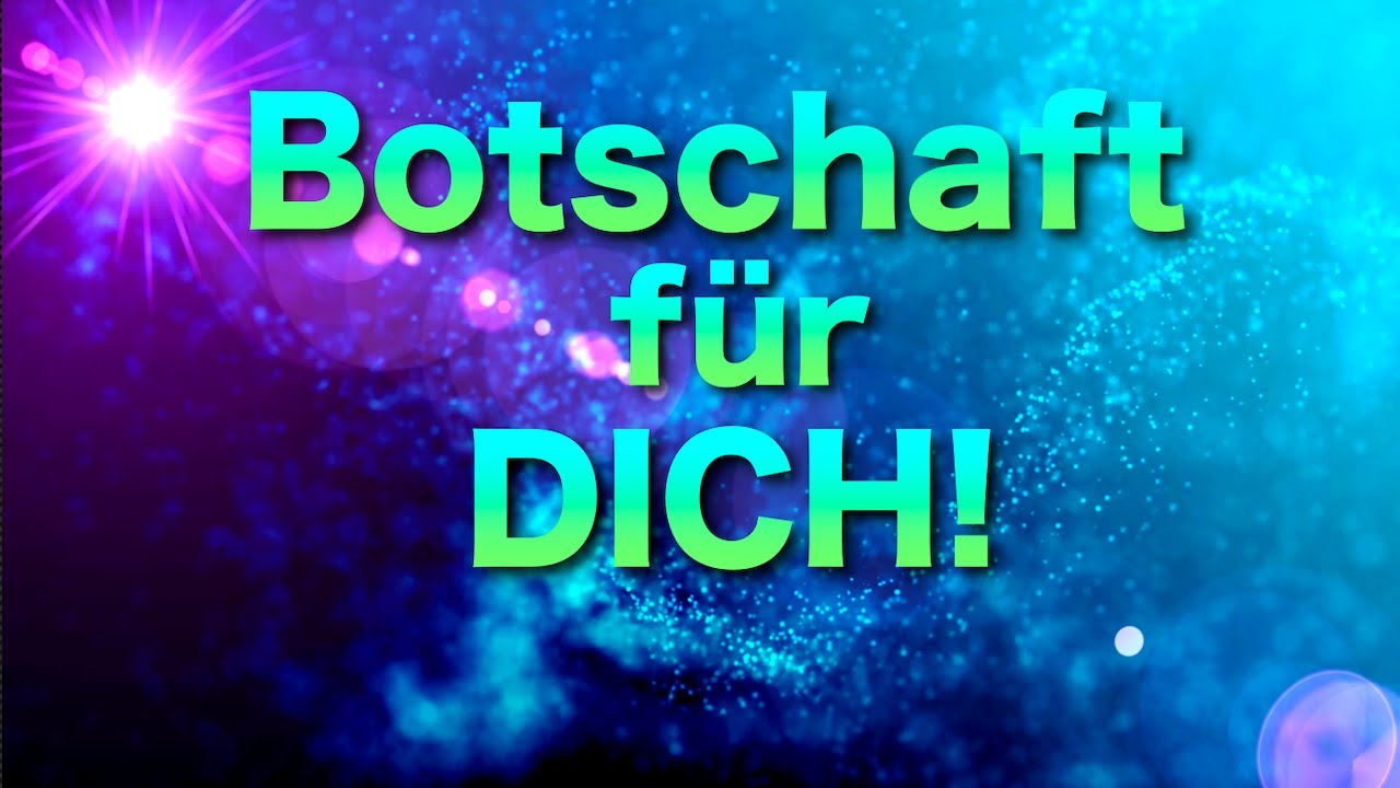 Eine Botschaft vom Leben für DICH - geführte Mediation
