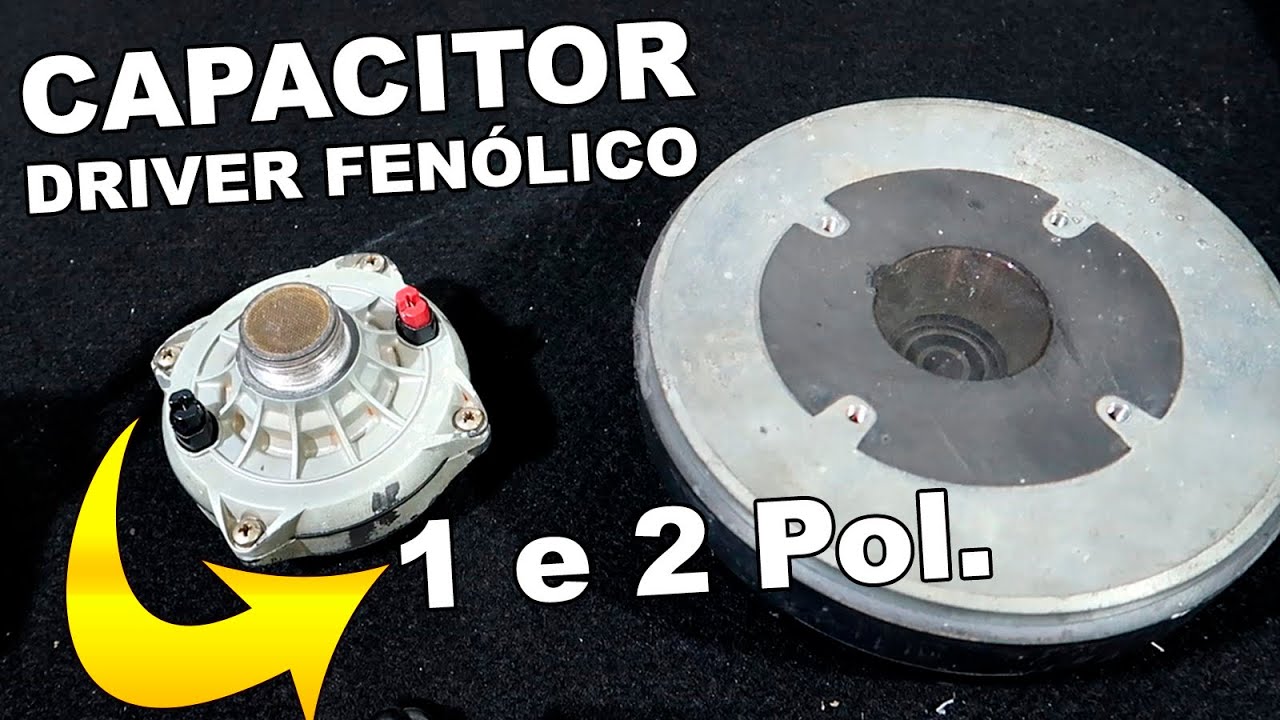Qual Capacitor para Driver de Corneta de 1 ou 2 Polegadas