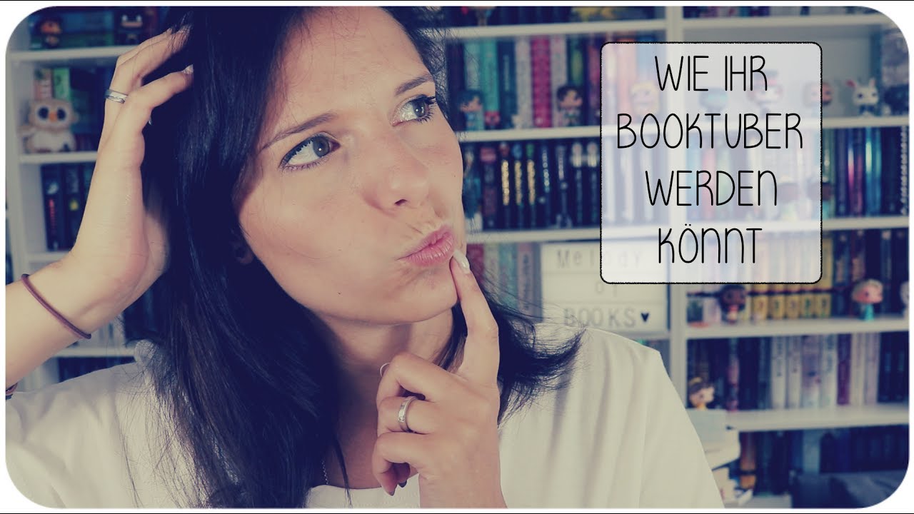 WIE MAN BOOKTUBER WERDEN KANN | How to Booktube | melodyofbooks