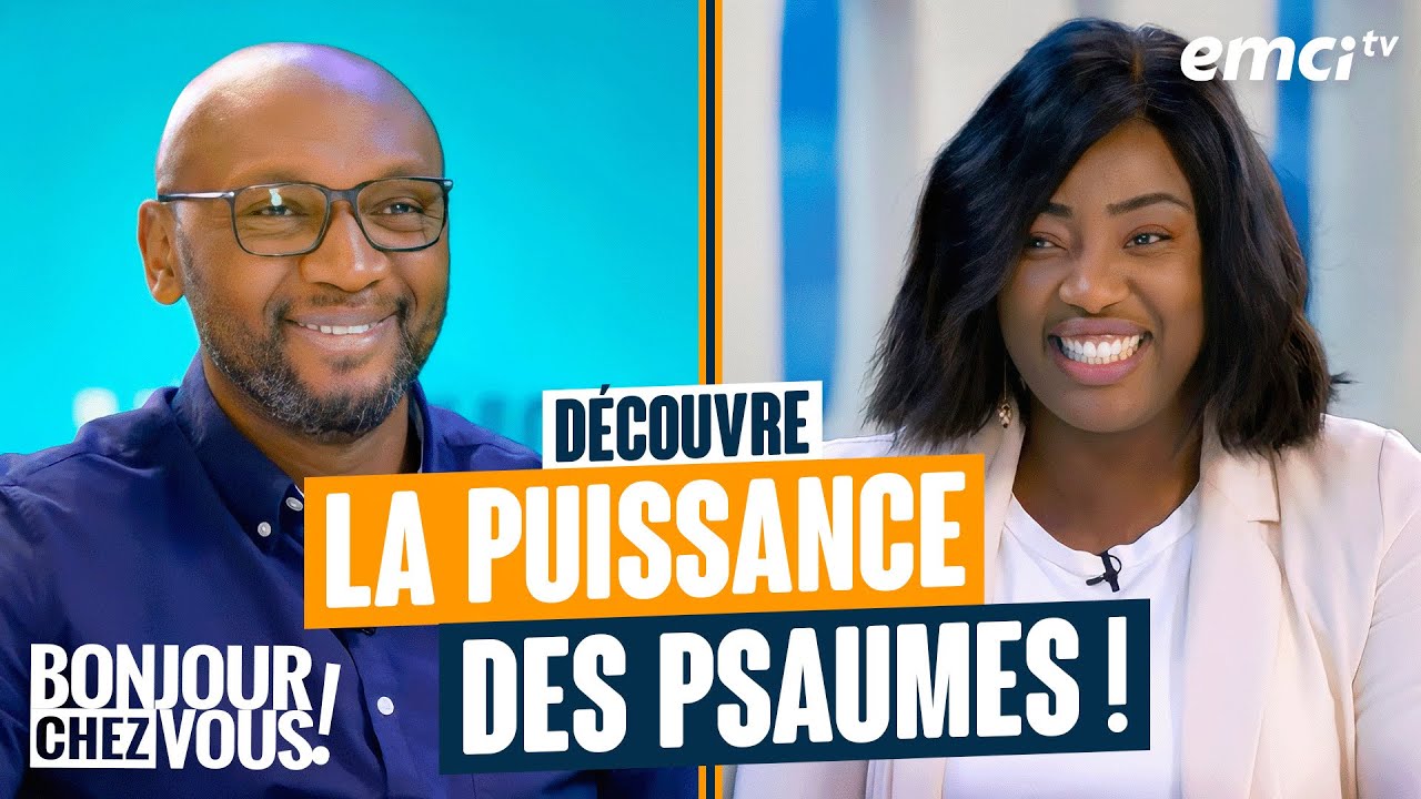 Découvre la puissance des Psaumes ! - Bonjour chez vous !