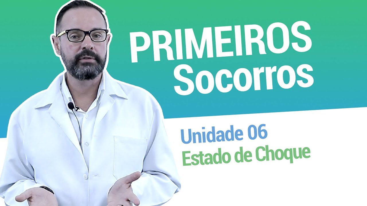Unidade 6: Estado de Choque