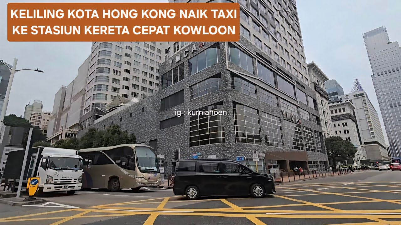 KELILING KOTA HONGKONG NAIK TAXI KE STASIUN WEST KOWLOON | HONG KONG ROAD TRIP #kowloonhongkong 