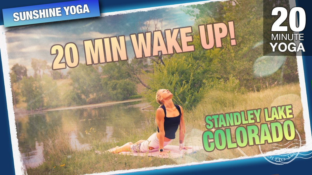 20 Min Sunshine Yoga Morning Flow on Standley Lake - Five Parks Yoga