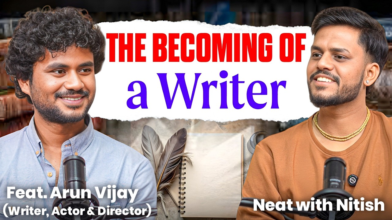The Becoming of a Writer | Arun Vijay on Craft, Struggle & Publishing | Neat with Nitish | Episode 1