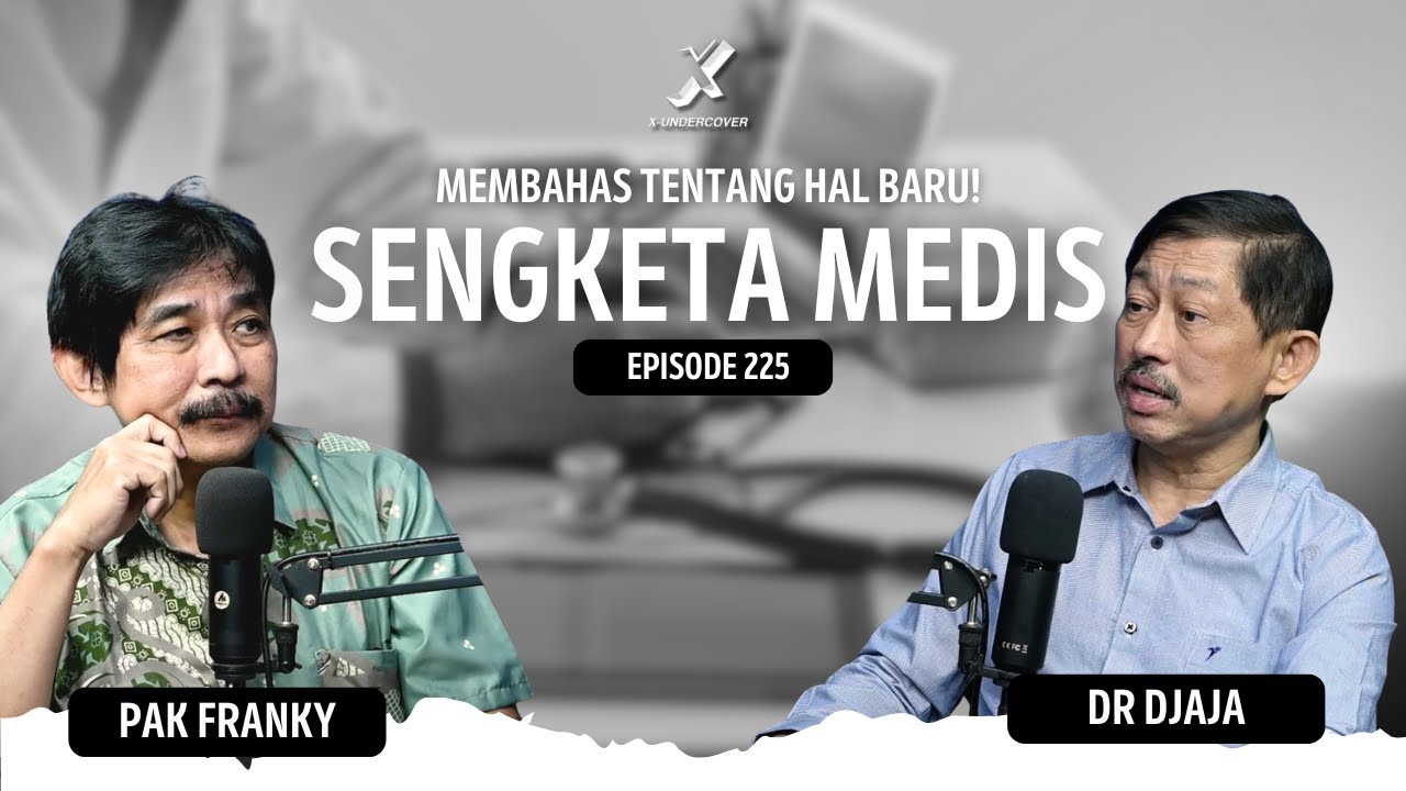 Episode 225 | Sengketa Medis: Pengobatan Gagal, Dokter Mungkin Salah Mungkin Juga Tidak