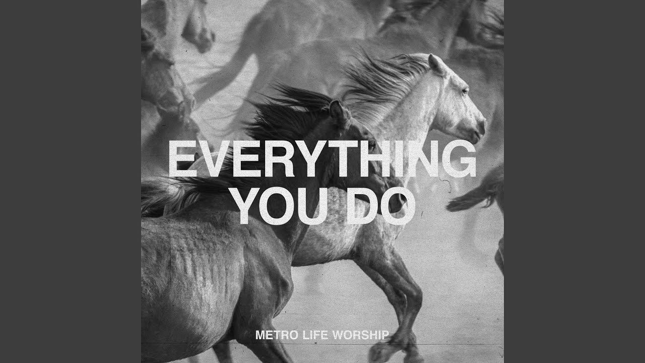 Everything You Do (Live)