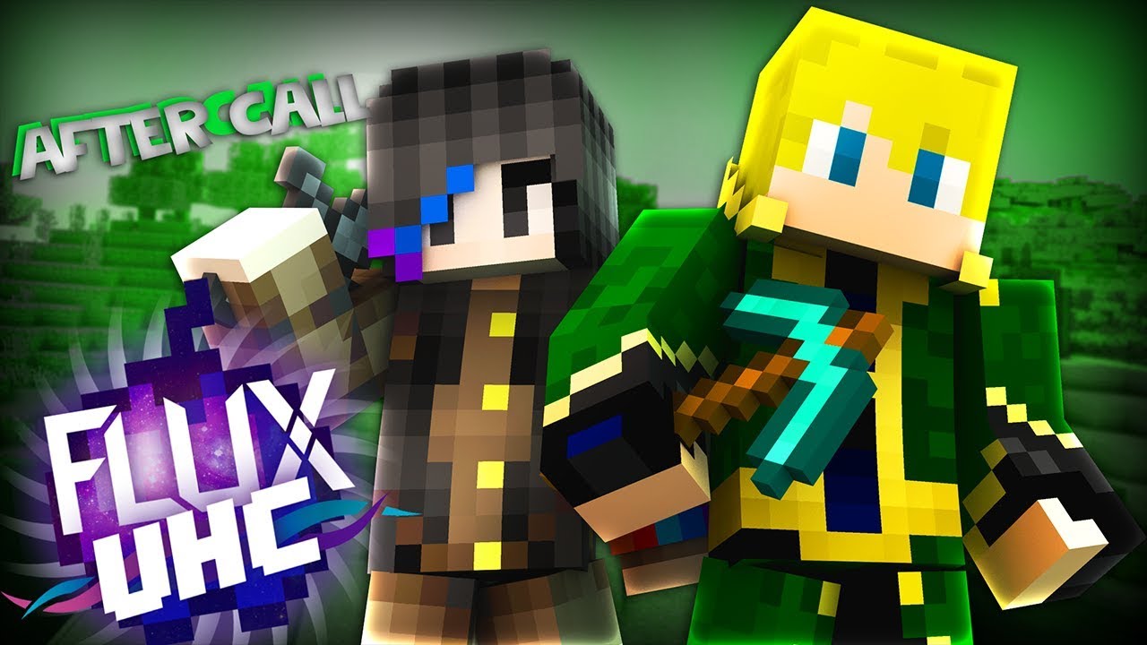 Flux UHC //Season 1 - Aftercall