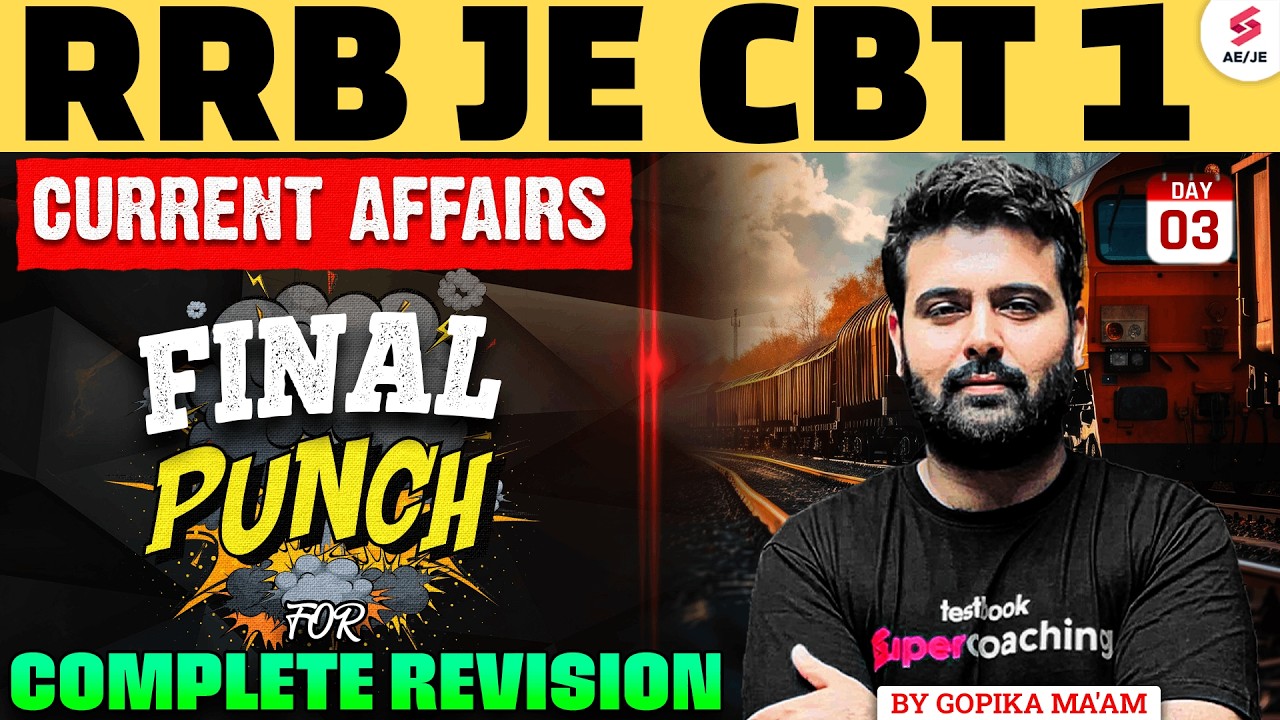RRB JE CBT 1 Preparation | RRB JE Current Affairs 2025 | RRB JE CBT 1 Current Affairs by Aman Sir