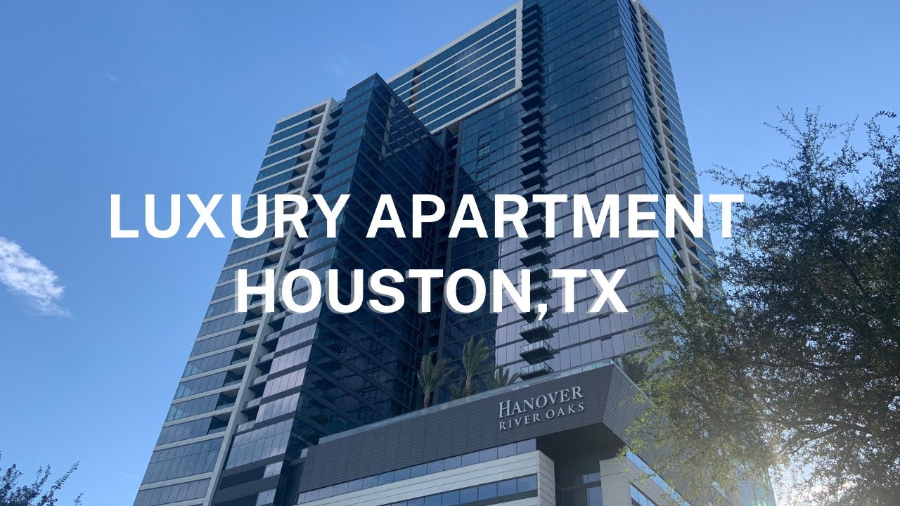 HANOVER RIVER OAKS HOUSTON, TEXAS: The Most Expensive Apartment in Houston?!