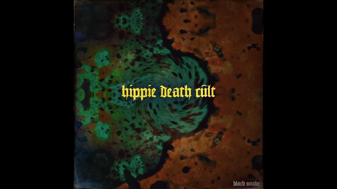 Hippie Death Cult - Black Snake