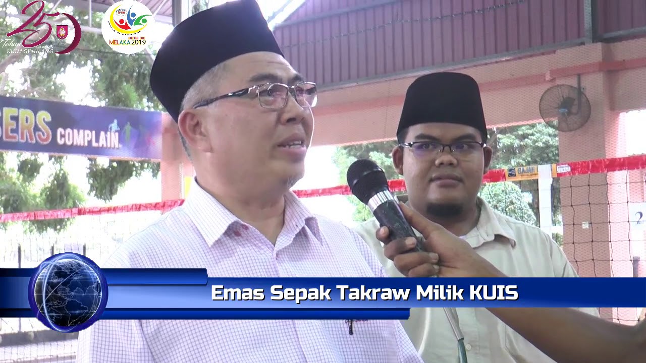 Sepak Takraw : Emas Milik KUIS