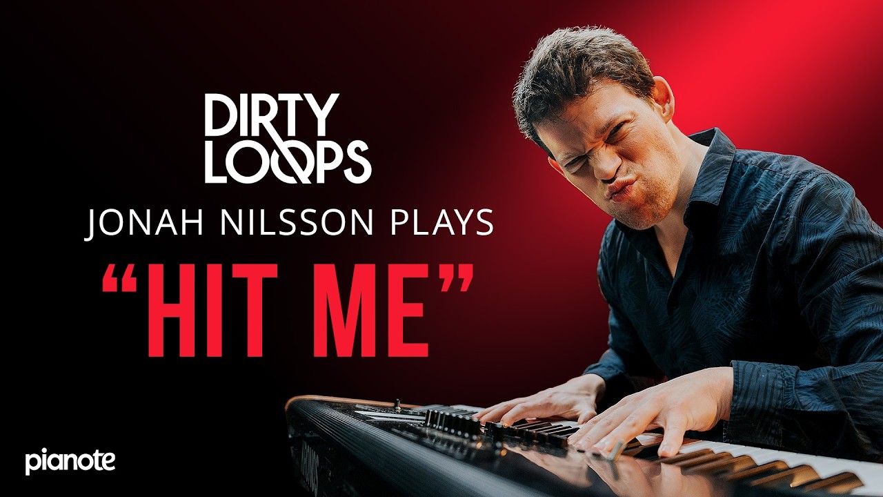 Hit Me - Dirty Loops (Jonah Nilsson Performance)