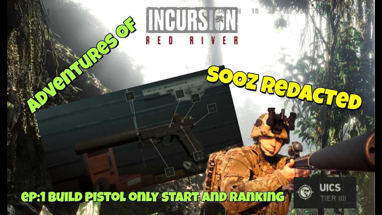 EP:1 BUILD PISTOL ONLY START AND RANKING UICS | INCURSION RED RIVER