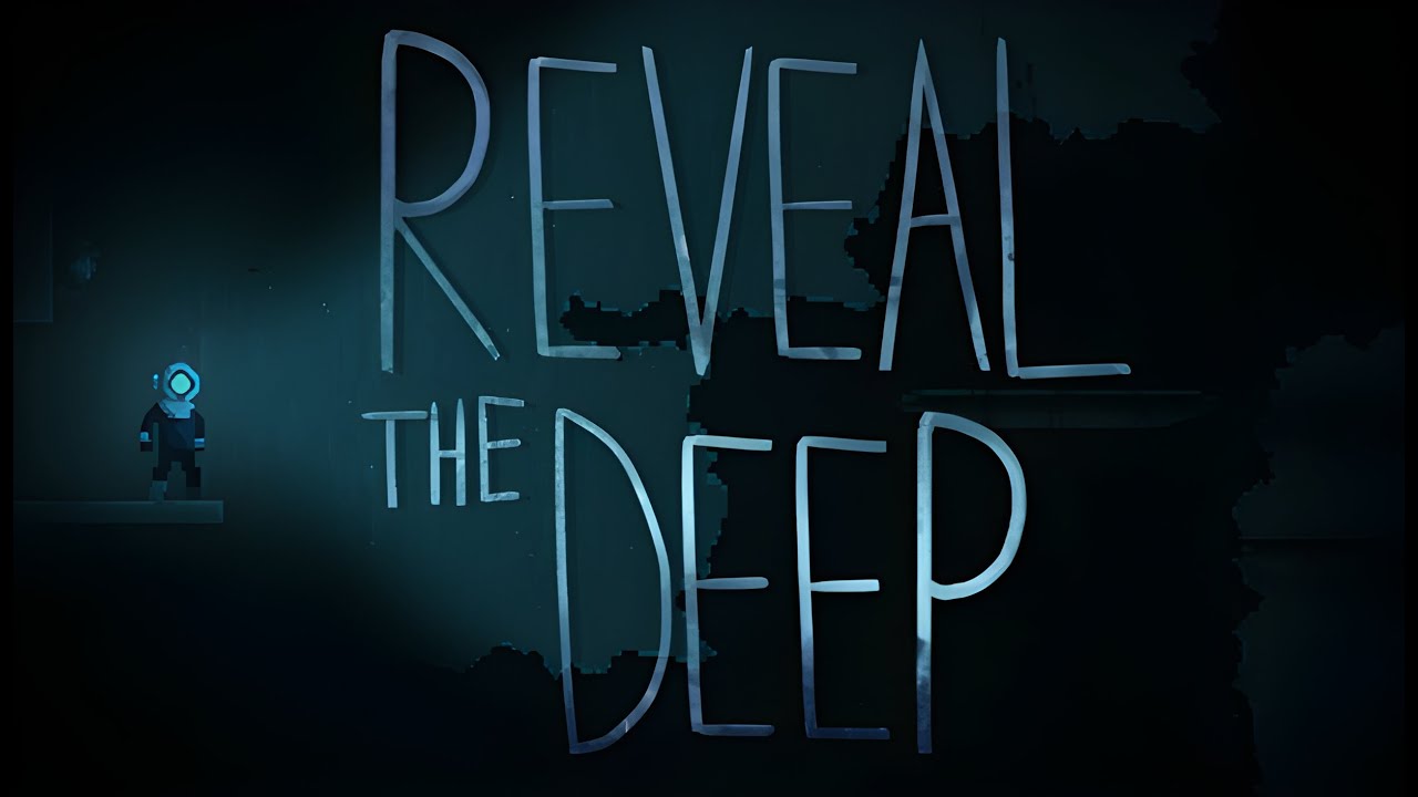 Reveal The Deep Chapter 1